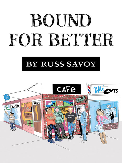 Title details for Bound For Better by Russ Savoy - Available